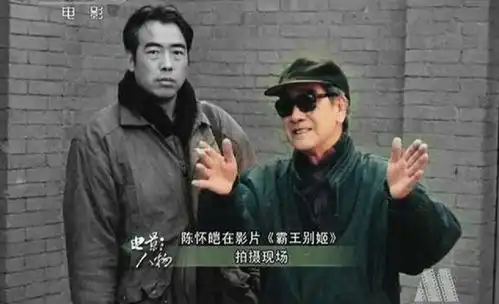 68岁的陈凯歌拍戏堪称拼命三郎,张海宇感叹我的身体熬不过他
